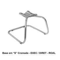 Base em “S” CROMADA – ROAL – 42108 Móveis Única Bases Fixas 2